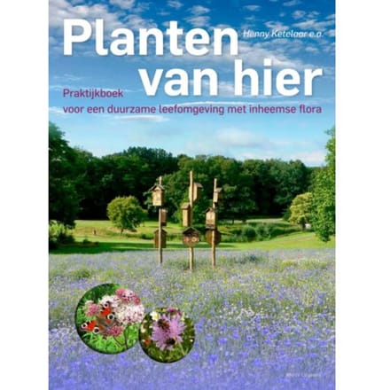 Planten Van Hier - Henny Ketelaar