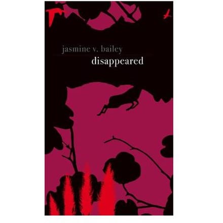 Disappeared - Jasmine V. Bailey