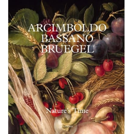 Arcimboldo, Bassano, Bruegel - Francesca Del Torre Scheuch