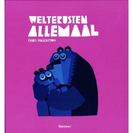 Welterusten Allemaal - Chris Haughton