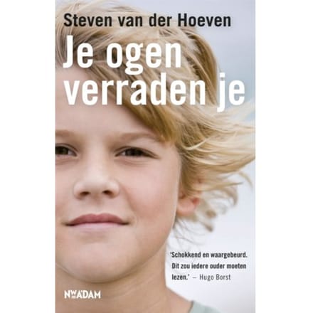 Je Ogen Verraden Je - Steven van der Hoeven