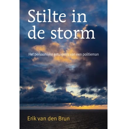 Stilte In De Storm - Erik van den Brun