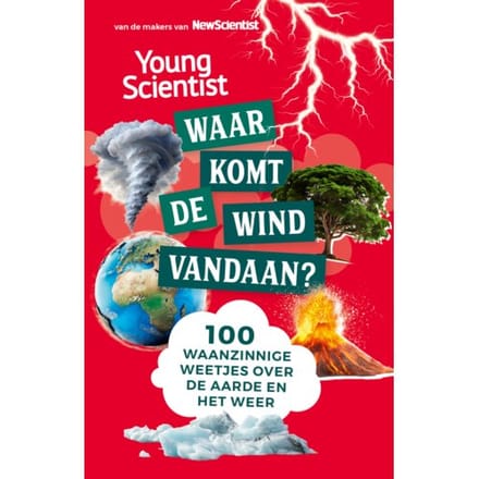 Waar Komt De Wind Vandaan? - 100 Waanzinnige Weetjes - New Scientist