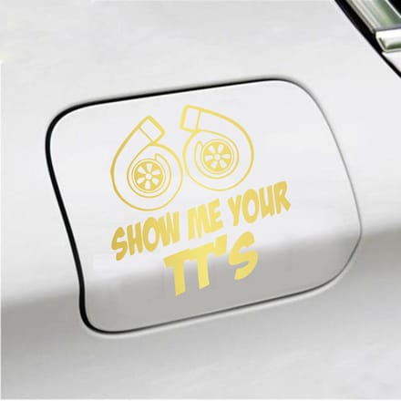 Bumpersticker - Show Me Your TTs - 15 X 15 - Goud