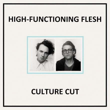 High-Functioning Flesh - Culture Cut (LP) (Limited Edition) (Coloured Vinyl)