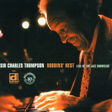 Sir Charles Thompson - Robbins Nest. Live At The Jazz Sho (CD)