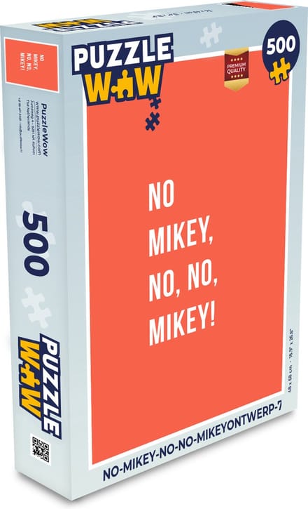 Puzzel Quotes - No Mikey, no, no, Mikey! - Oranje - Legpuzzel - Puzzel 500 stukjes