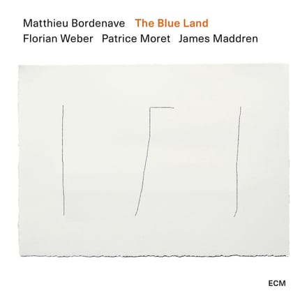 Florian Weber, James Maddren, Matthieu Bordenave - The Blue Land (CD)