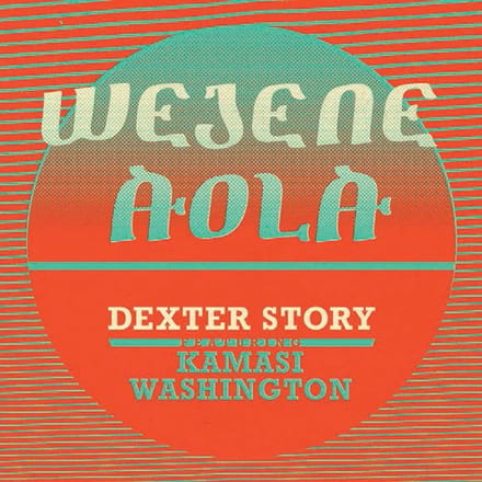 Wejene Aloa (Feat. Kamasi Washington)