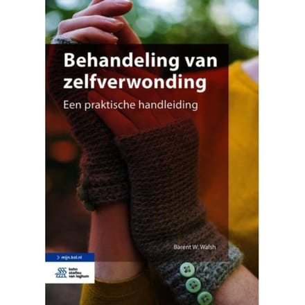 Behandeling Van Zelfverwonding - Barent W. Walsh