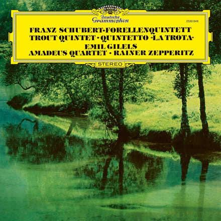 Emil Gilels, Rainer Zepperitz, Amadeus Quartet - Schubert: Piano Quintet In A Major, D. 667 "Trout" (LP) (Remastered)