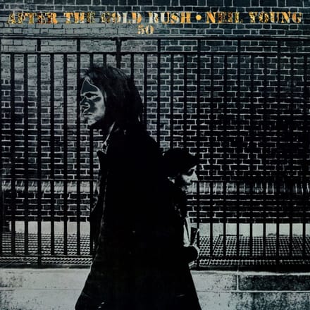 After The Gold Rush (50th Ann) - Neil Young