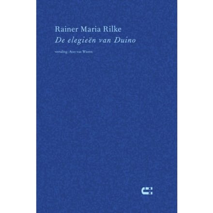 De Elegieën Van Duino - Rainer Maria Rilke