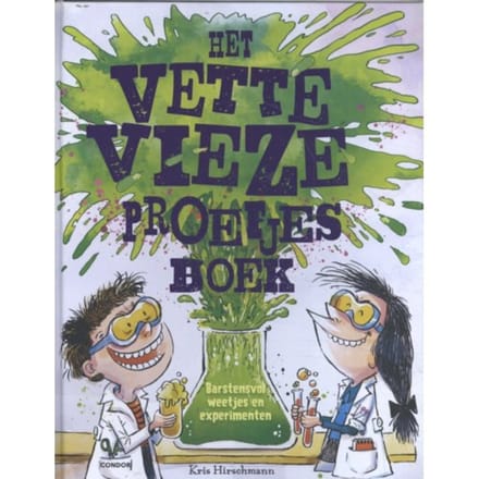 Het Vette Vieze Proefjesboek - Kris Hirschmann