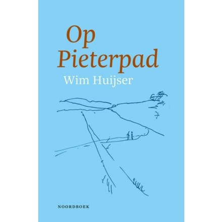 Op Pieterpad - Wim Huijser