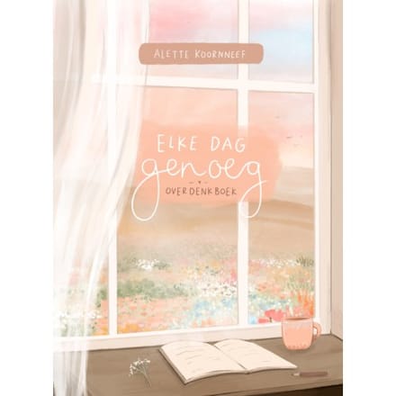 Elke Dag Genoeg - Alette Koornneef