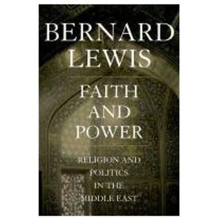 Faith And Power - Eastern Studies, Princeton Unive