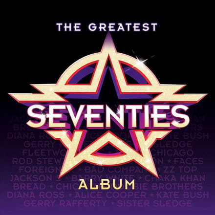 The Greatest Seventies Album