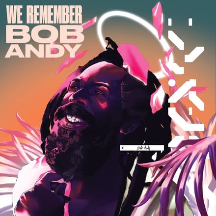Various Artists - We Remember Bob Andy (LP)