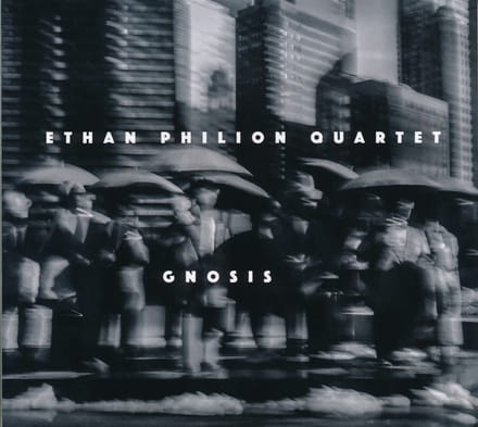 Ethan Philion Quartet - Gnosis (CD)