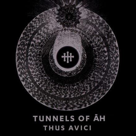 Tunnels Of Ah - Thus Avici (CD)