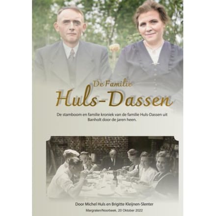 Stamboom Van De Familie Huls-Dassen Uit Banholt - Michel Huls