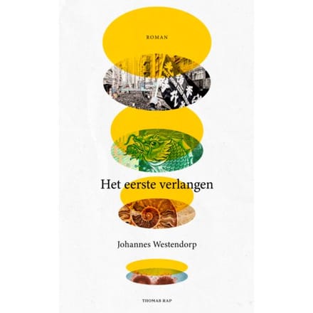 Het Eerste Verlangen - Johannes Westendorp