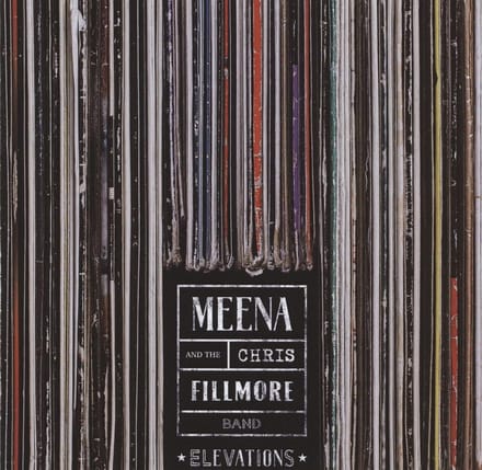 Meena Cryle & The Chris Fillmore Band - Elevations (CD)