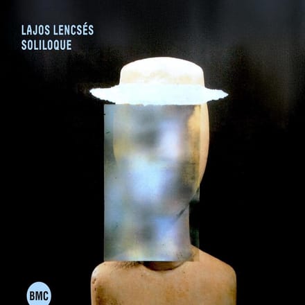 Lajos Lencsés - Soliloque (CD)