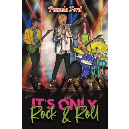 It's Only Rock & Roll - Ford, Pamela
