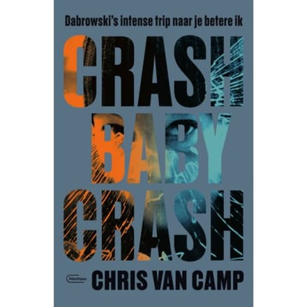 Crash Baby Crash - Chris Van Camp
