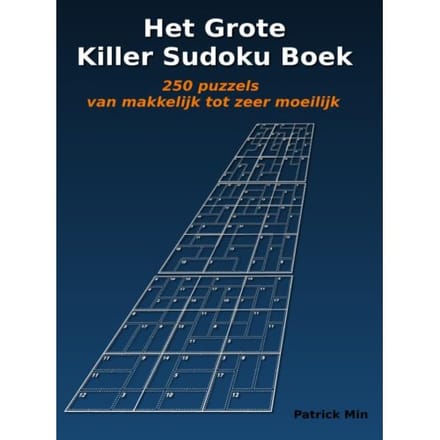 Het Grote Killer Sudoku Boek - Patrick Min