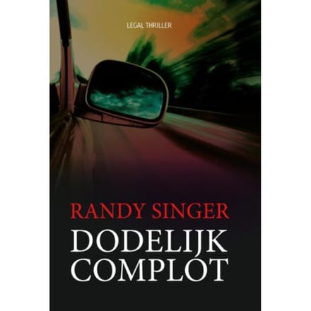 Dodelijk Complot - Randy Singer