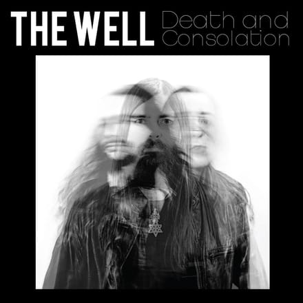 The Well - Death And Consolation (CD)