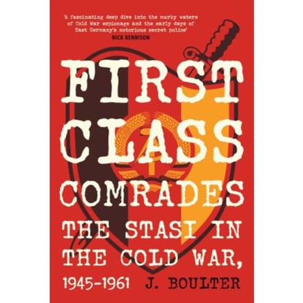 First Class Comrades - J. Boulter
