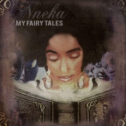 My Fairy Tales - Nneka
