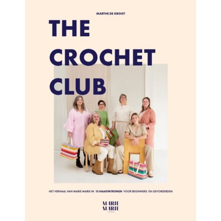 The Crochet Club - Marthe de Groot