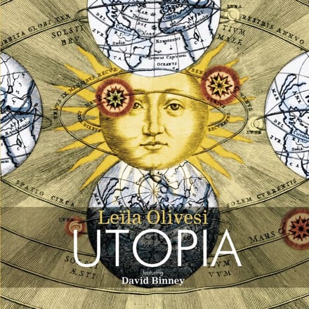 Leïla Olivesi Featuring David Binney - Utopia (CD)