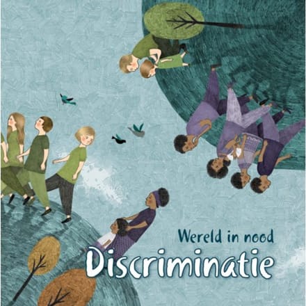 Discriminatie - Wereld In Nood - Louise Spilsbury