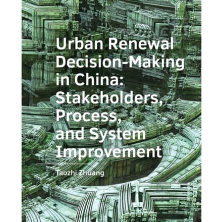 Urban Stakeholders, Process, And System - Taozhi Zhuang