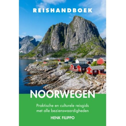 Reishandboek Noorwegen - Henk Filippo