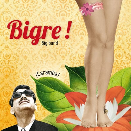 Bigre! - !Caramba! (CD)