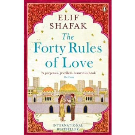 The Forty Rules Of Love - Elif Shafak