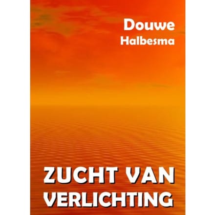 Zucht Van Verlichting - Douwe Halbesma