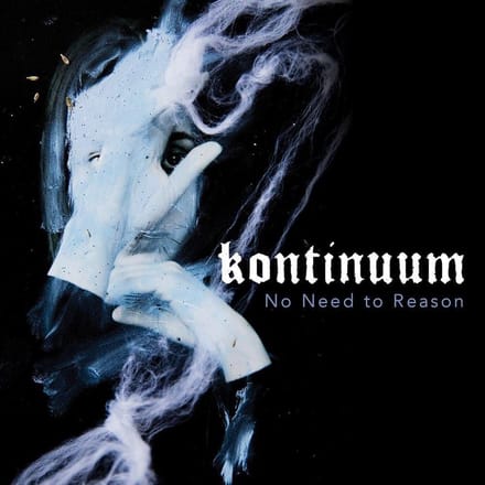 No Need To Reason - Kontinuum