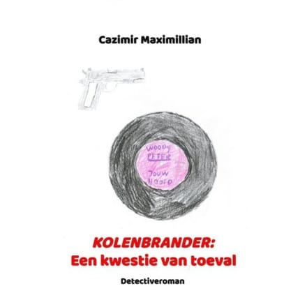 Kolenbrander: Een Kwestie Van Toeval - Cazimir Maximillian