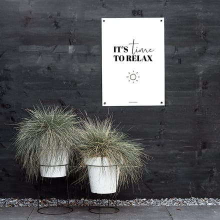 MOODZ design | Tuinposter | Buitenposter | It's time to relax | 70 x 100 cm | Wit