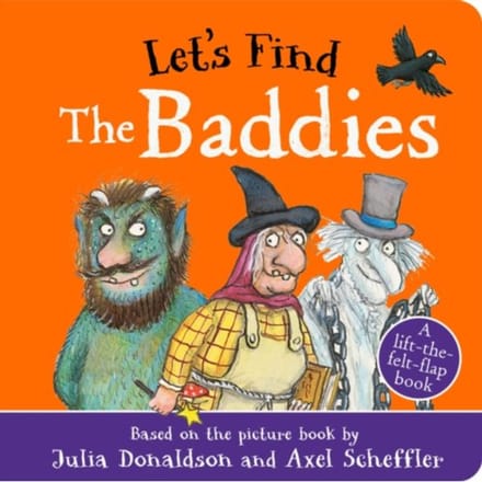 Let's Find The Baddies - Julia Donaldson