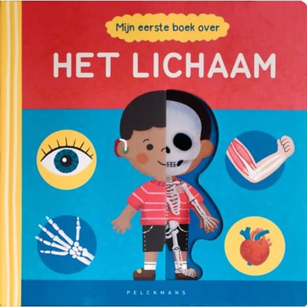 Mijn Eerste Boek Over Het Lichaam