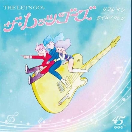 The Let's Go's - Refrain (7" Single)
